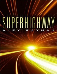 Alex Fayman - Superhighway