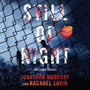 Still of Night by Jonathan Maberry, Rachael Lavin