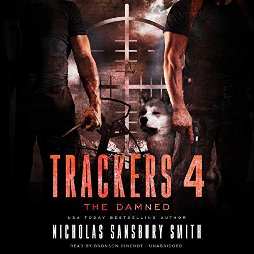 Trackers 4 The Damned by Nicholas Sansbury Smith