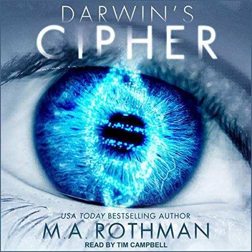 Darwin’s Cipher by M.A. Rothman