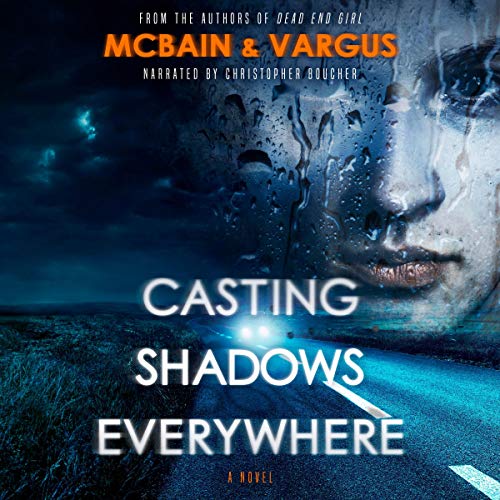 Casting Shadows Everywhere by L.T. Vargus, Tim McBain