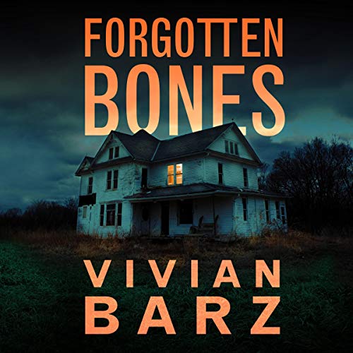Forgotten Bones by Vivian Barz