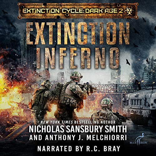 Extinction Inferno by Nicholas Sansbury Smith, Anthony J. Melchiorri