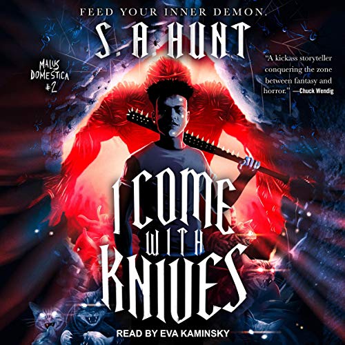 I Come with Knives by S. A. Hunt