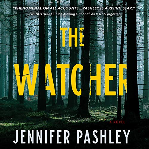 The Watcher by Jennifer Pashley