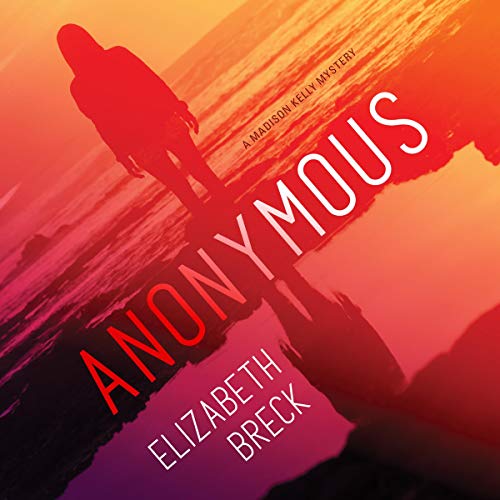 Anonymous by Elizabeth Breck