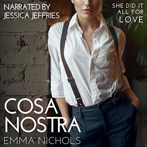 Cosa Nostra by Emma Nichols