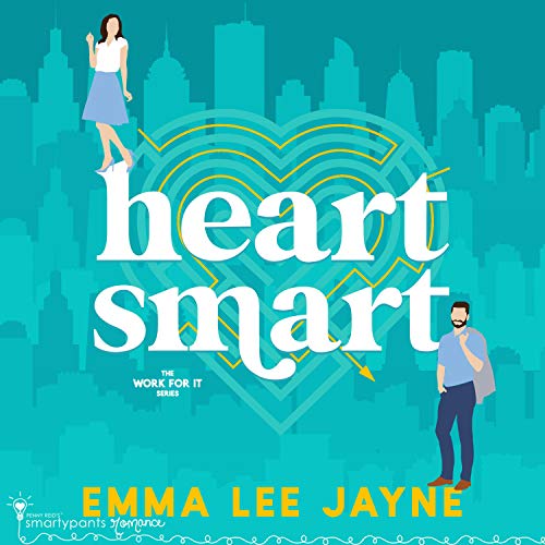 Heart Smart by Smartypants Romance, Emma Lee Jayne