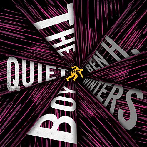 The Quiet Boy by Ben H. Winters