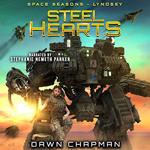 Steel Hearts: Lyndsey Audiobook Cover (A mech standing tall with a girl sitting on one of the mechs legs)