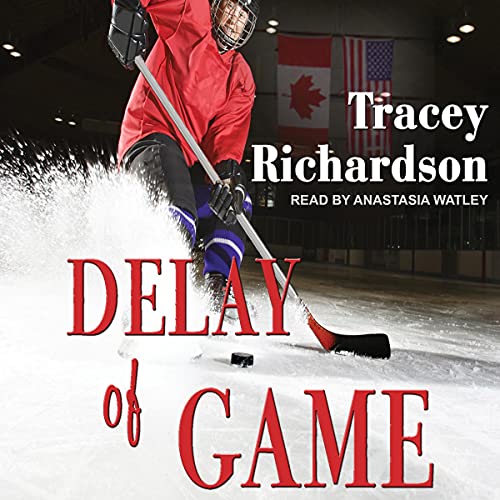 Delay of Game by Tracey Richardson