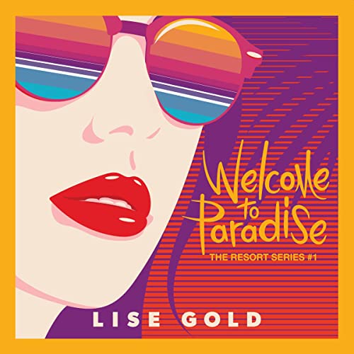 Welcome to Paradise by Lise Gold