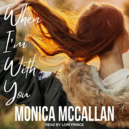 When I'm with You by Monica McCallan