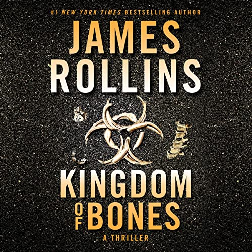 Kingdom of Bones by James Rollins