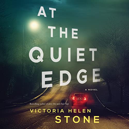 At the Quiet Edge by Victoria Helen Stone