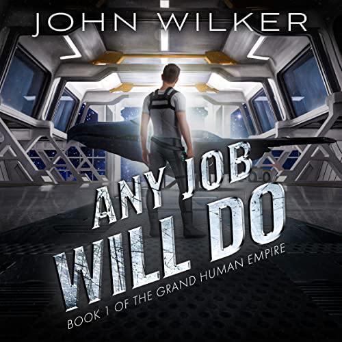 Any Job Will Do by John Wilker