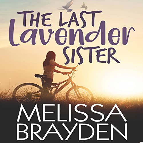The Last Lavender Sister by Melissa Brayden