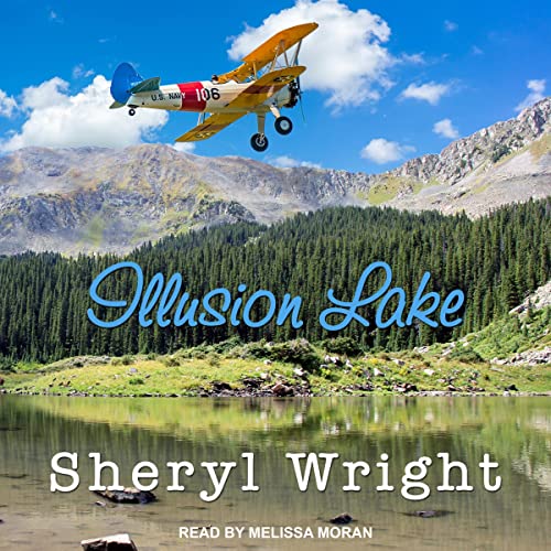 Illusion Lake Audiobook Cover featuring a beautiful backdrop of a lake, trees, mountains, and blue lightly-clouded sky with a biplane flying over it.