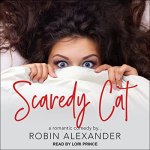 Scaredy Cat Audiobook Cover featuring a women with dark and crazy hair hiding behind white covers with her eyes wide