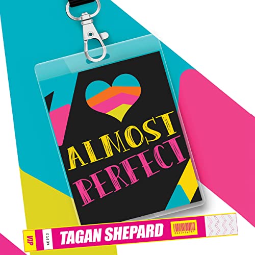 Almost Perfect by Tagan Shepard