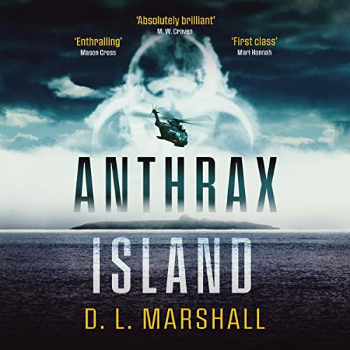 Anthrax Island by D. L. Marshall