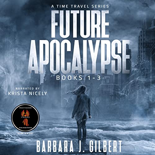 Future Apocalypse by Barbara Gilbert
