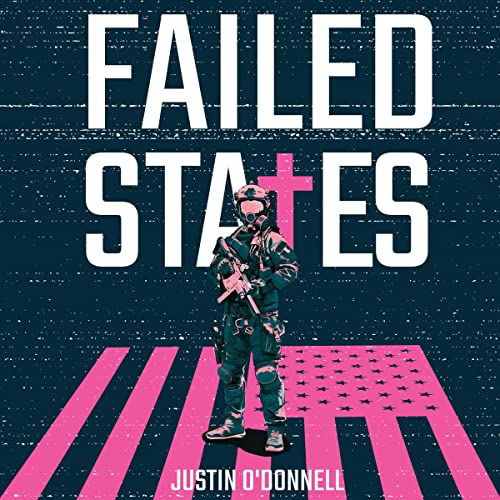 Failed States by Justin O'Donnell