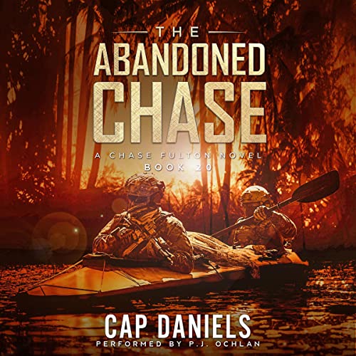 The Abandoned Chase by Cap Daniels