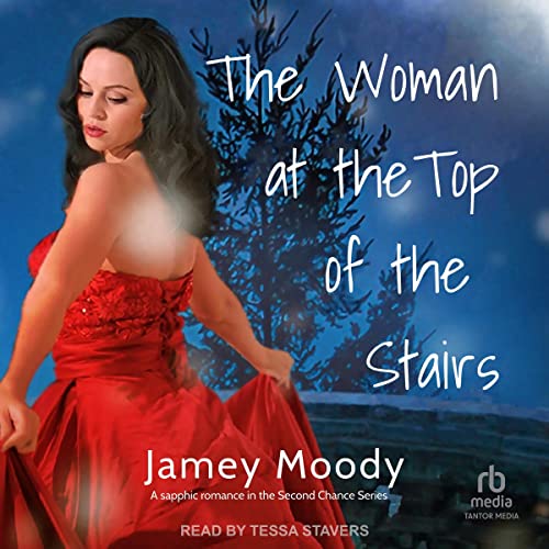 The Woman at the Top of the Stairs by Jamey Moody