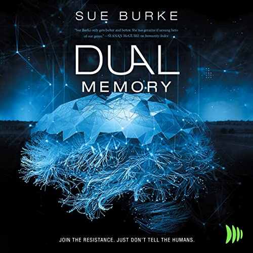 Dual Memory by Sue Burke