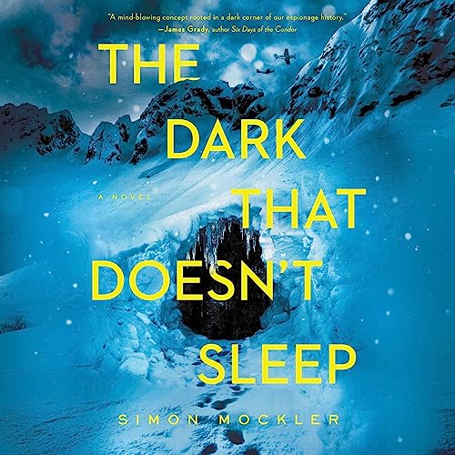 The Dark That Doesn't Sleep by Simon Mockler