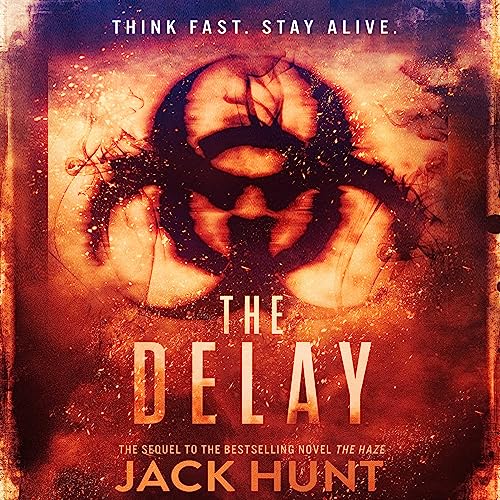 The Delay by Jack Hunt
