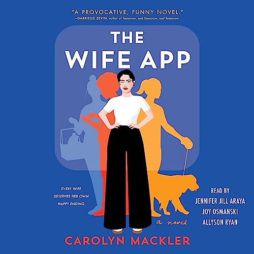 The Wife App by Carolyn Mackler