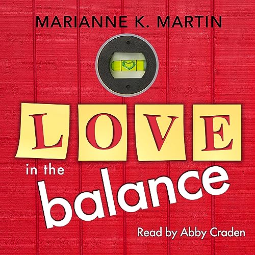 Love in the Balance by Marianne K. Martin