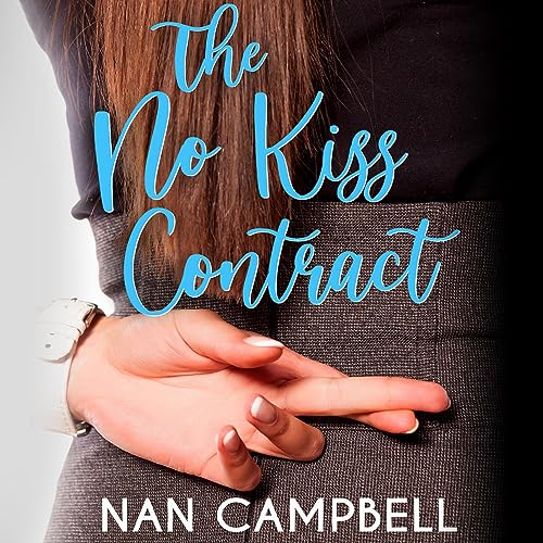 The No Kiss Contract by Nan Campbell