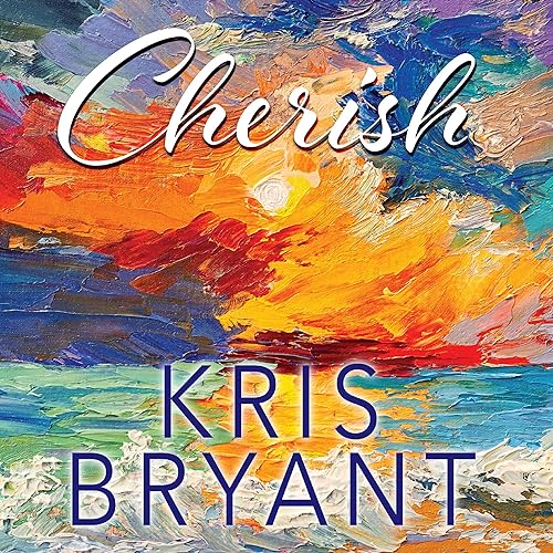 Cherish by Kris Bryant