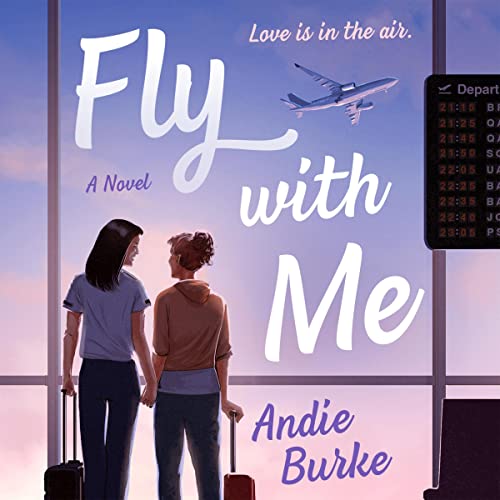 Fly with Me by Andie Burke