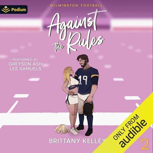 Against the Rules by Brittany Kelley