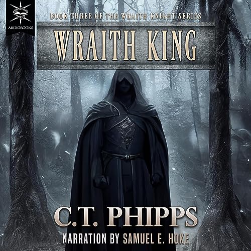 Wraith King by C. T. Phipps