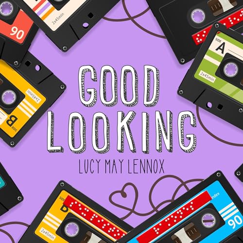 Good Looking by Lucy May Lennox