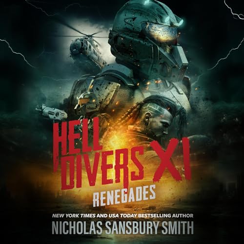 Hell Divers XI: Renegades by Nicholas Sansbury Smith