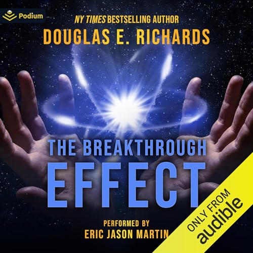 The Breakthrough Effect by Douglas E. Richards