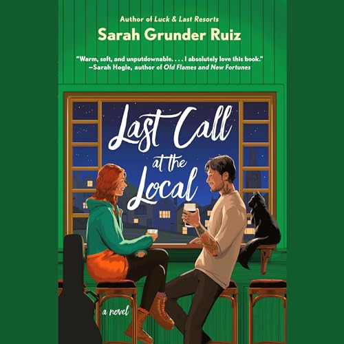 Last Call at the Local by Sarah Grunder Ruiz
