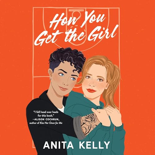 How You Get the Girl by Anita Kelly