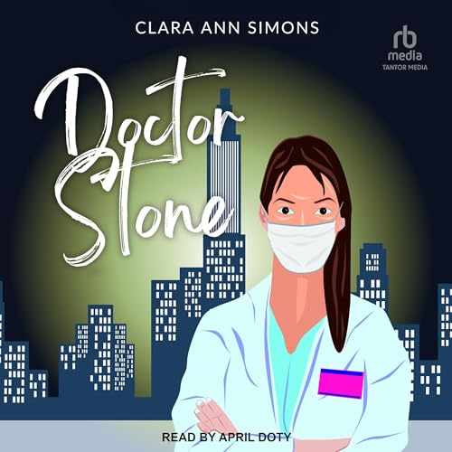 Doctor Stone by Clara Ann Simons