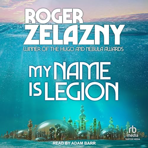 My Name Is Legion by Roger Zelazny