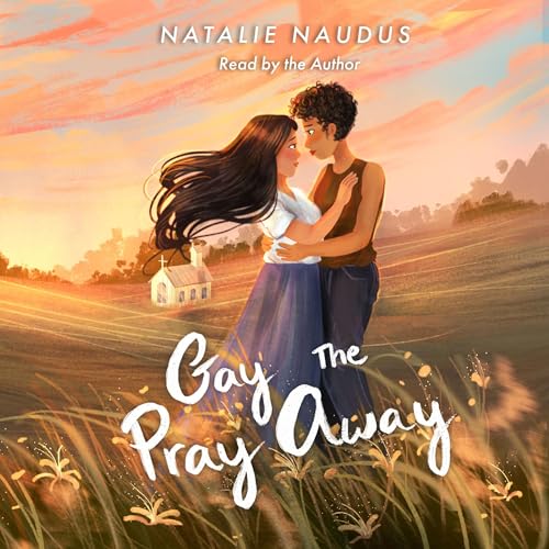 Gay the Pray Away by Natalie Naudus