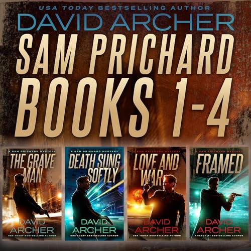 Sam Prichard Series, Books 1-4 by David Archer