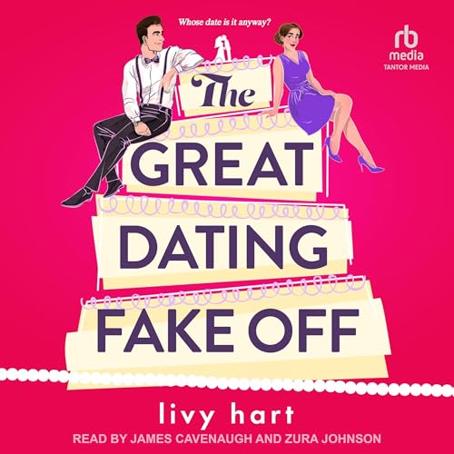 The Great Dating Fake Off by Livy Hart