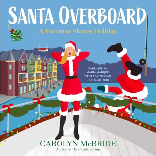 Santa Overboard by Carolyn McBride
